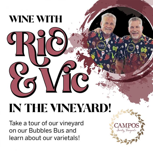 Campos Family Vineyards Wine Tour with Ric and Vic