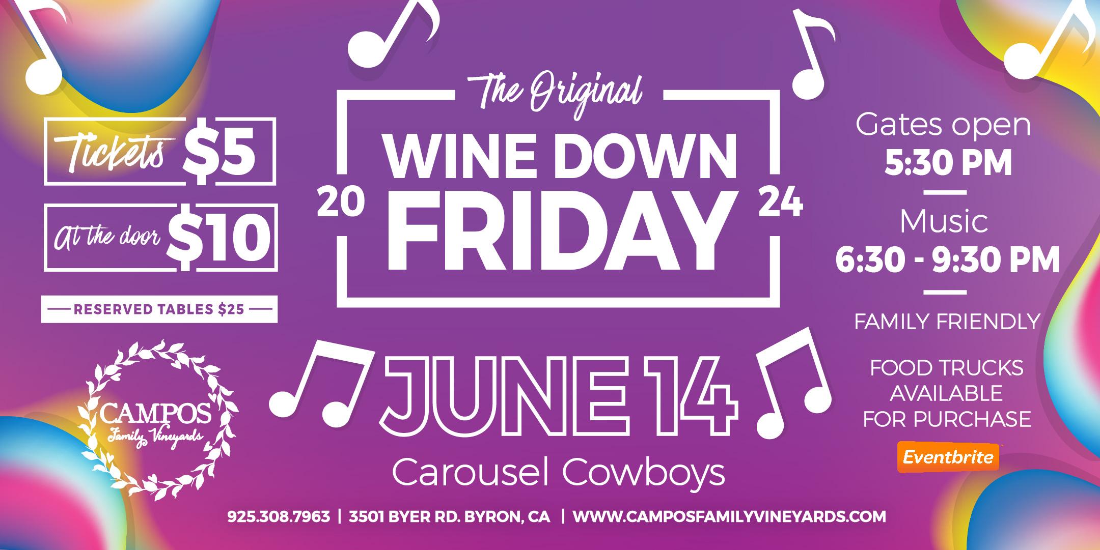 The Original Wine Down Friday - Carousel Cowboys